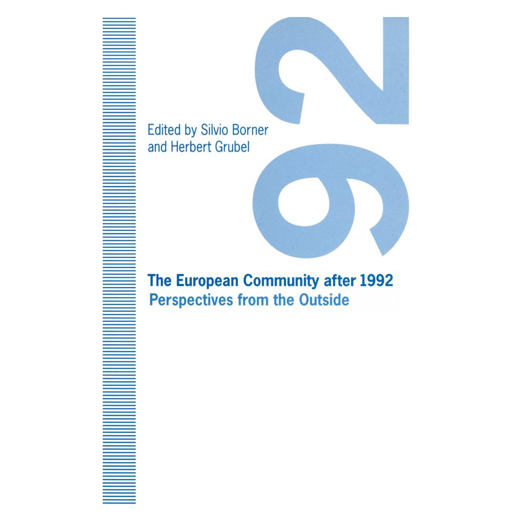 Springer The European Community after 1992 (Englisch, Softcover, Herbert Grubel, Silvio Borner) (55819082)