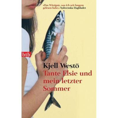 Tante Elsie und mein letzter Sommer, Taschenbuch von Kjell Westö, btb