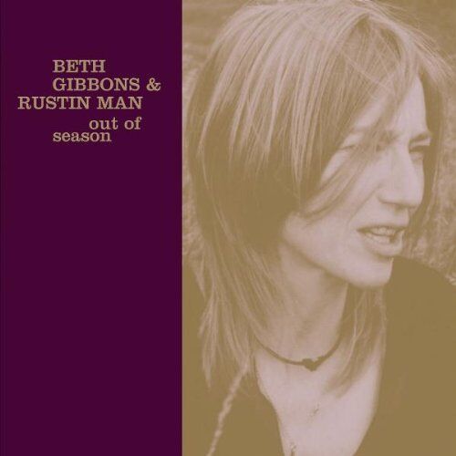 Beth Gibbons & Rustin Man - Out of Season - Preis vom 11.10.2026 03:10:56 h