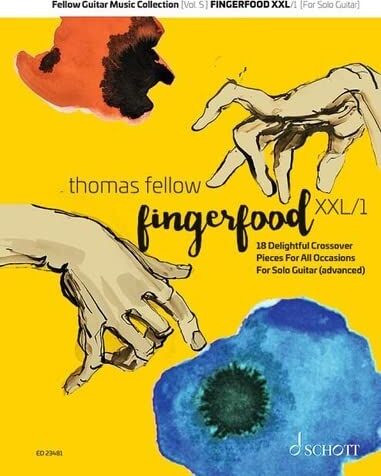Fingerfood XXL Vol. 1: 18 Crossover Pieces For Advanced Players. Band 5. Gitarre (Noten & Tabulatur). Spielbuch. (Fellow Guitar Music Collection, Band 5) - Preis vom 01.10.2026 17:08:56 h