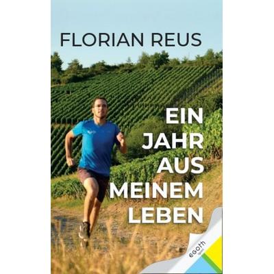 Ein Jahr aus meinem Leben, Gebundene Ausgabe von , Egoth-Verlag, 978-3-903376-62-5