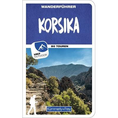 Kümmerly+Frey Wanderführer Korsika, Taschenbuch von Peter Mertz, Kümmerly+Frey, 978-3-259-03745-4