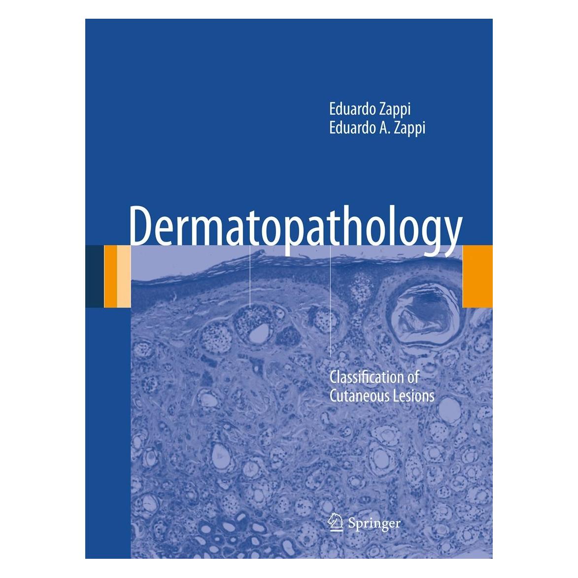 Springer Zappi:Dermatopathology (Englisch, Hardcover, Eduardo A. Zappi, Eduardo Zappi) (9781447128939)