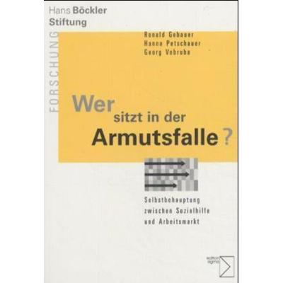 Wer sitzt in der Armutsfalle?, Taschenbuch von Ronald Gebauer,Hanna Petschauer,Georg Vobruba, Edition Sigma, 978-3-89404-971-3