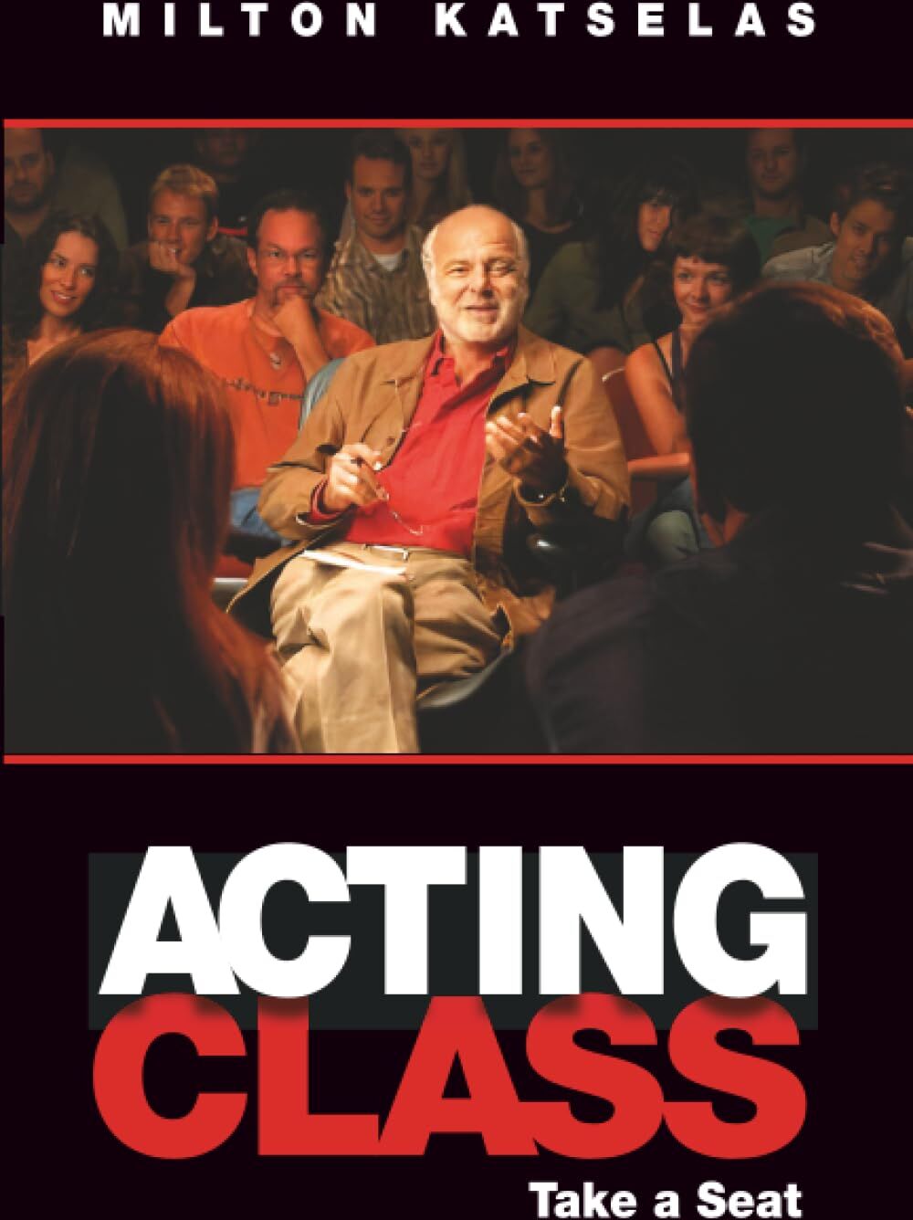 Milton Katselas - Acting Class: Take a Seat - Preis vom 11.10.2026 15:43:13 h