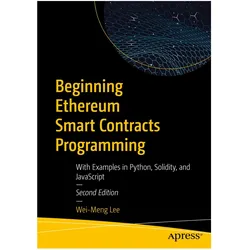 Beginning Ethereum Smart Contracts Programming, Fachbücher von Wei-Meng Lee