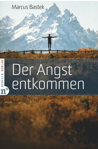 Marcus Bastek - Der Angst entkommen - Preis vom 09.10.2026 07:28:09 h