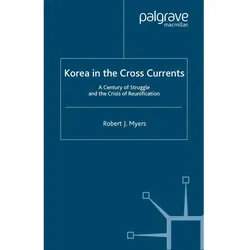Korea in the Cross Currents, Fachbücher von R. Myers