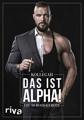 Kollegah - DAS IST ALPHA!: Die 10 Boss-Gebote - Preis vom 11.10.2026 15:43:13 h