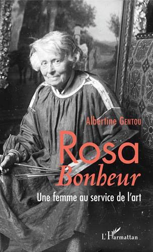 Albertine Gentou - Rosa Bonheur : une femme au service de l'art - Preis vom 16.10.2026 11:41:07 h