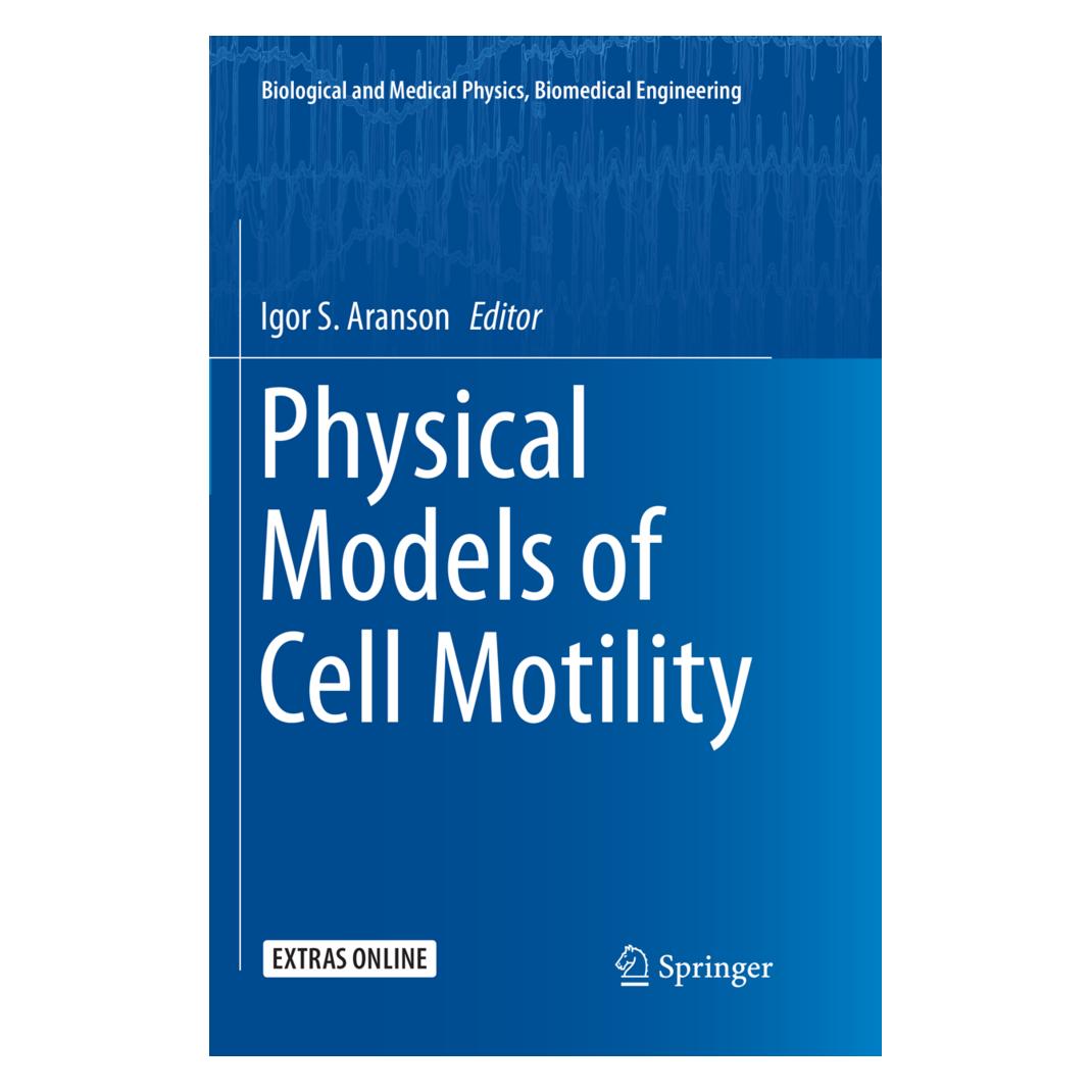 Springer Physical Models of Cell Motility (Englisch, Softcover, Igor S. Aranson) (56041841)