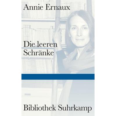 Die leeren Schränke, Gebundene Ausgabe von Annie Ernaux, Suhrkamp, 978-3-518-22549-3