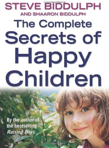 Steve Biddulph - Complete Secrets of Happy Children: A Guide for Parents - Preis vom 13.10.2026 11:25:28 h