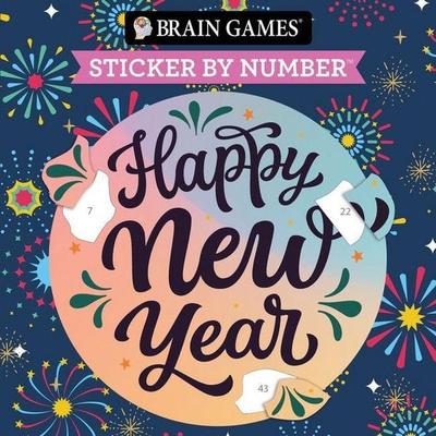 Brain Games - Sticker by Number Compact Edition: Happy New Year 7x7 Inches Travel Size Activity Book for Adults & Kids 7+, Taschenbuch von