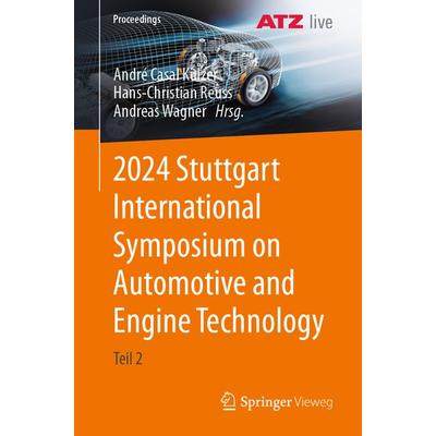 2024 Stuttgart International Symposium on Automotive and Engine Technology, Taschenbuch von , Springer Fachmedien Wiesbaden GmbH, 978-3-658-45009-0