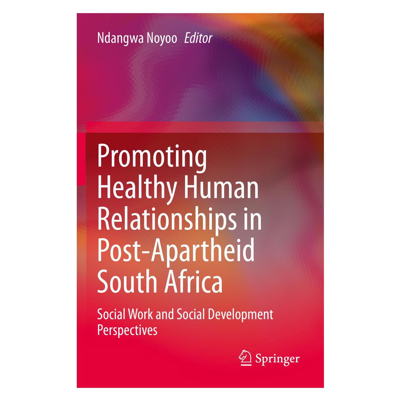 Springer Promoting Healthy Human Relationships in Post-Apartheid South Africa (Englisch, Softcover, Ndangwa Noyoo) (56214222)