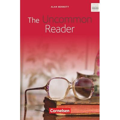 The Uncommon Reader, Taschenbuch von Alan Bennett,Marcel Sprunkel, Cornelsen Verlag
