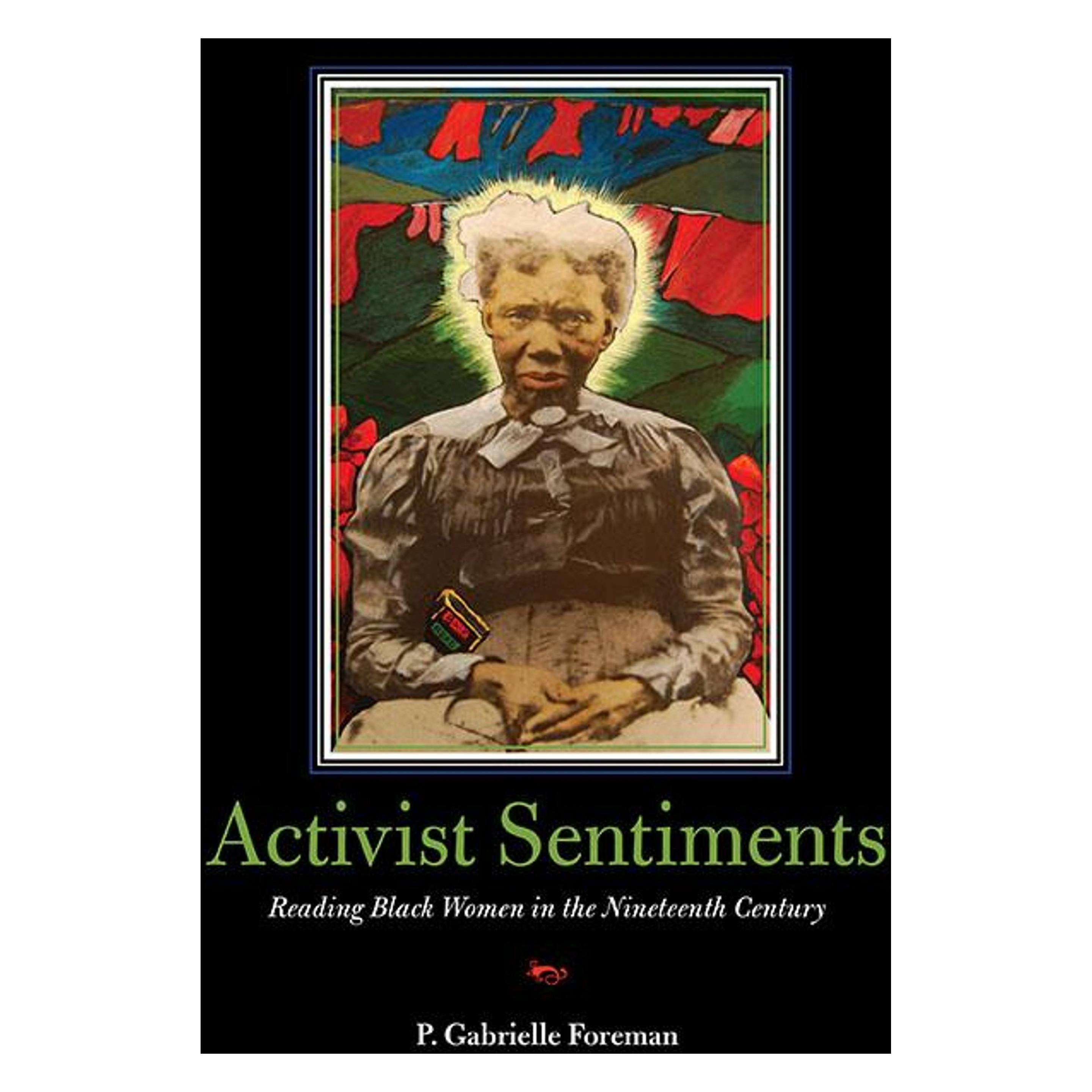 University Of Illinois Activist Sentiments (Englisch, Softcover, P. Gabrielle Foreman) (60430402)