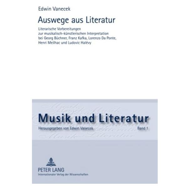 Peter Lang Vanecek:Auswege aus Literatur (Deutsch, Hardcover, Edwin Vanecek) (67834187)
