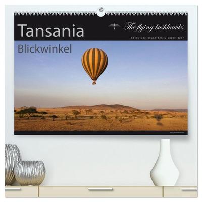 Tansania Blickwinkel 2027 (hochwertiger Premium Wandkalender 2027 DIN A2 quer), Kunstdruck in Hochglanz