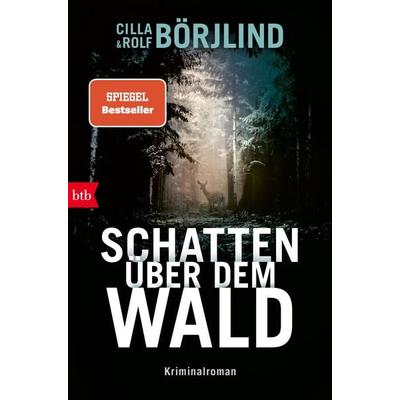 Schatten über dem Wald, Taschenbuch von Cilla Börjlind,Rolf Börjlind, btb