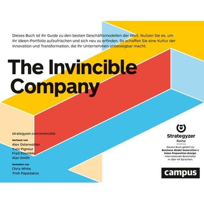 The Invincible Company - Das unschlagbare Unternehmen, Taschenbuch von Alexander Osterwalder,Yves Pigneur,Fred Etiemble,Alan Smith, Campus,