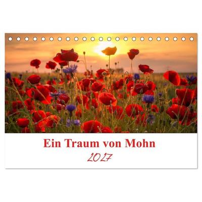 Ein Traum von Mohn (Tischkalender 2027 DIN A5 quer), CALVENDO Monatskalender