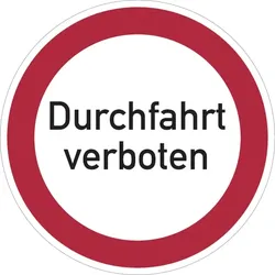 Verbotsschild, Durchfahrt verboten - praxisbewährt - 400x0.6 mm Aluminium geprägt