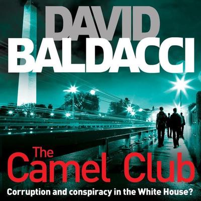 The Camel Club - David Baldacci, Audio, 9781509855384