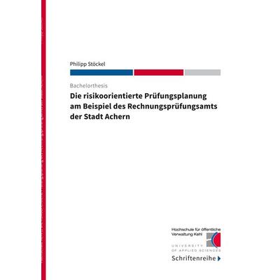 Die risikoorientierte Prüfungsplanung am Beispiel des Rechnungsprüfungsamts der Stadt Achern, Taschenbuch von Philipp Stöckel, BoD – Books on Demand,