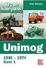 Peter Schneider - Typenkompass Unimog Band 1. 1948-1974. - Preis vom 02.10.2026 23:42:20 h