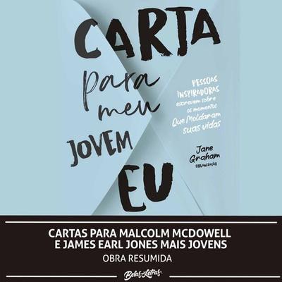 Cartas para Malcolm McDowell e James Earl Jones mais jovens - Malcolm McDowell,James Earl Jones, Audio, 9786555373967