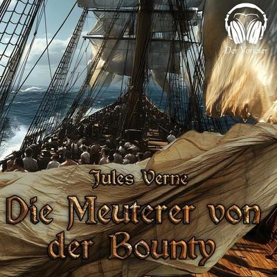 Die Meuterer von der Bounty - Jules Verne, Audio, 4069977056034
