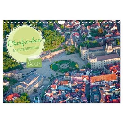 Oberfranken aus der Vogelperspektive (Wandkalender 2027 DIN A4 quer), CALVENDO Monatskalender
