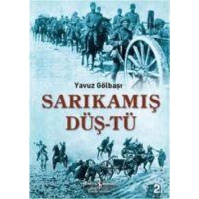 Sarikamis Düs-tü, Taschenbuch von Yavuz Gölbasi, Türkiye Is Bankasi Kültür Yayinlari