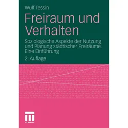 Freiraum und Verhalten, Fachbücher von Wulf Tessin