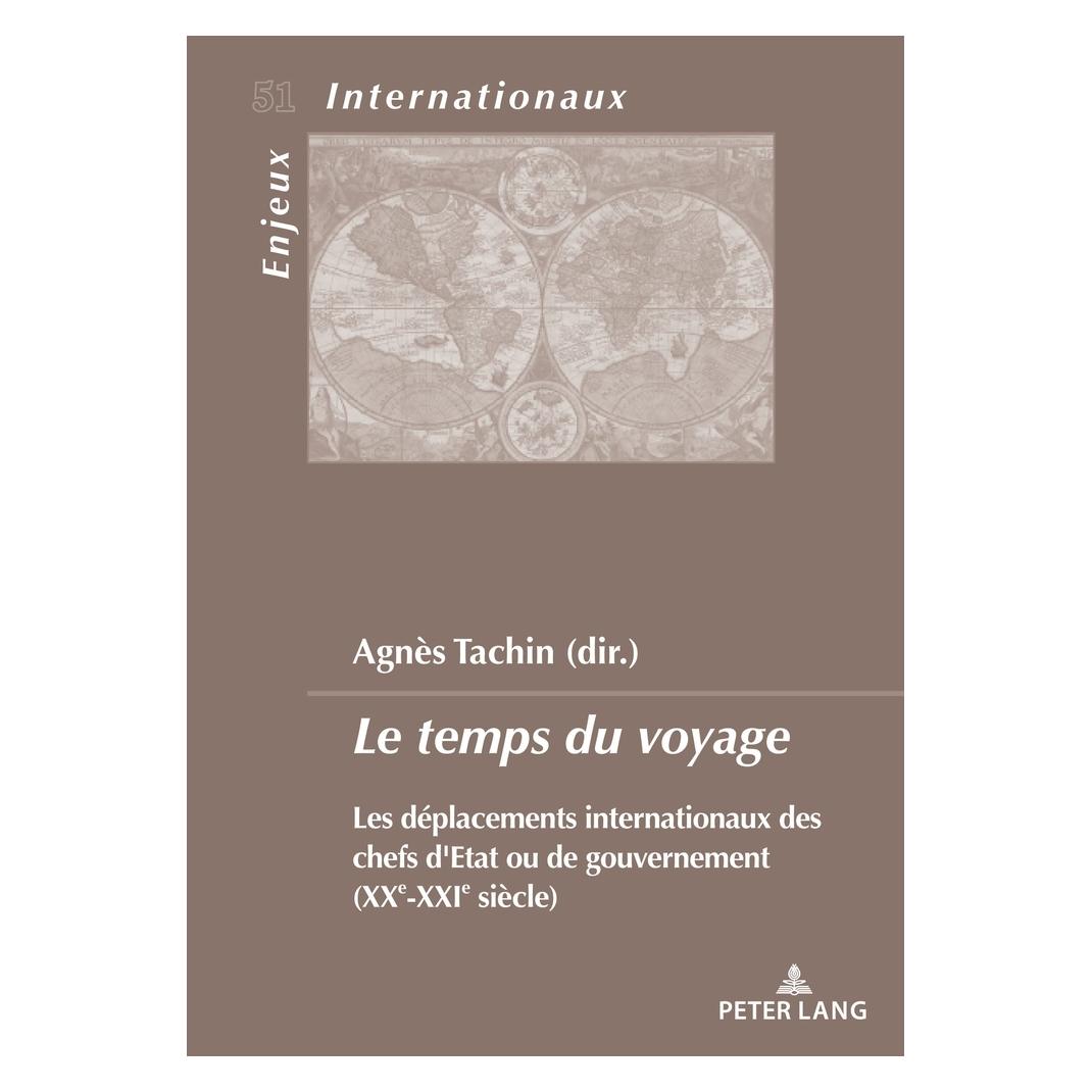 Peter Lang Le temps du voyage (Französisch, Softcover, Agnès Tachin) (56818323)