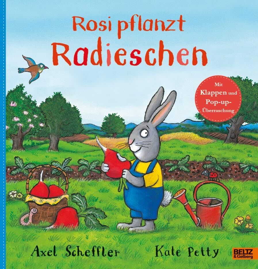 Axel Scheffler - Rosi pflanzt Radieschen: Bilderbuch mit Klappen und einer Pop-up-Überraschung - Preis vom 10.10.2026 11:48:34 h