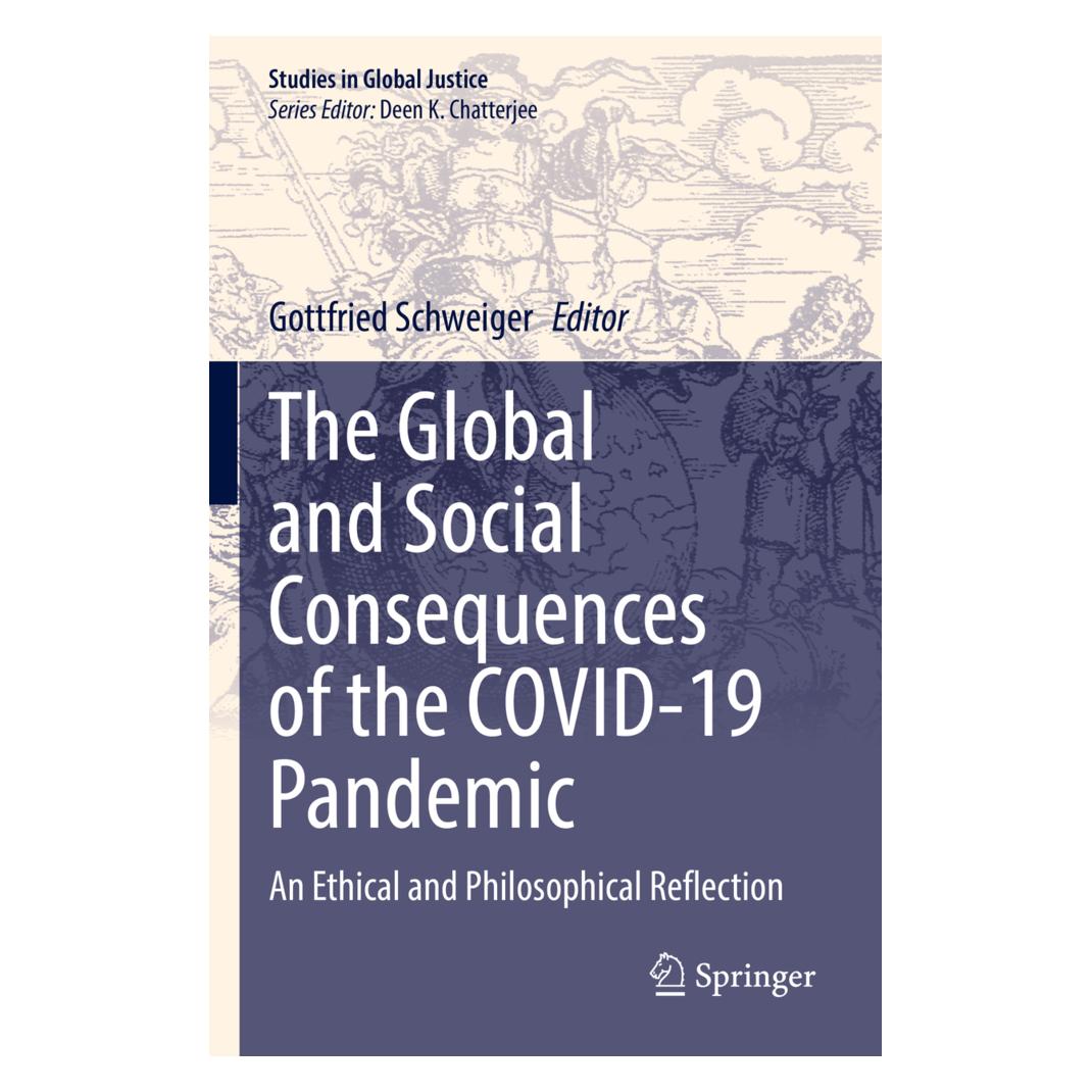 Springer The Global and Social Consequences of the COVID-19 Pandemic (Englisch, Softcover, Gottfried Schweiger) (56954933)
