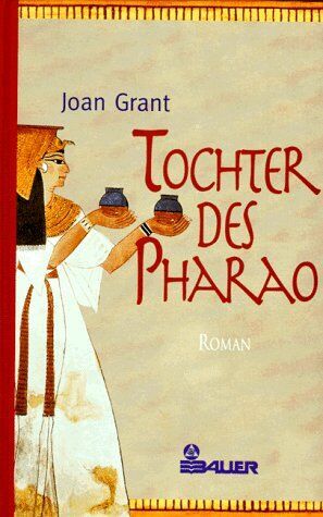 Joan Grant - Tochter des Pharao - Preis vom 11.10.2026 03:10:56 h