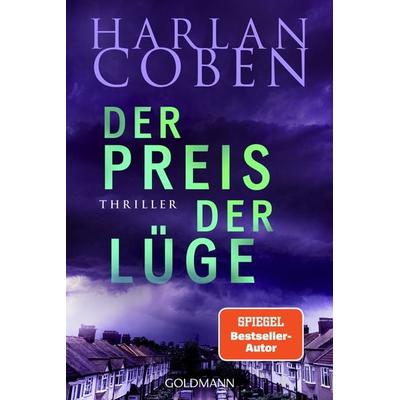 Der Preis der Lüge - Myron Bolitar ermittelt, Taschenbuch von Harlan Coben, Goldmann, 978-3-442-49626-6