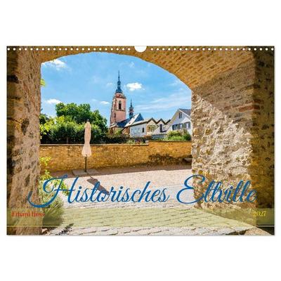 Historisches Eltville (Wandkalender 2027 DIN A3 quer), CALVENDO Monatskalender
