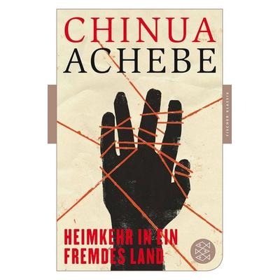 Heimkehr in ein fremdes Land, Taschenbuch von Chinua Achebe, Fischer Taschenbuch Verlag, 978-3-596-90613-0