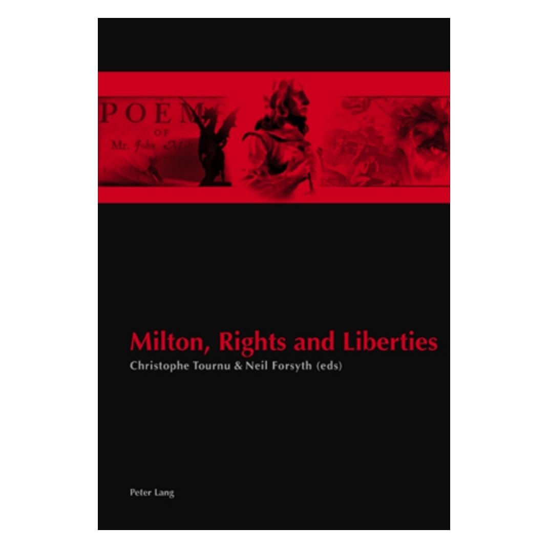 Peter Lang Milton, Rights and Liberties (Englisch, Softcover, Christophe Tournu, Neil Forsyth) (56029466)