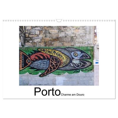 Porto - Charme am Douro (Wandkalender 2027 DIN A3 quer), CALVENDO Monatskalender