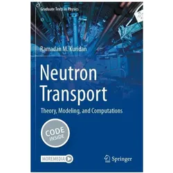 Neutron Transport, Fachbücher von Ramadan M. Kuridan