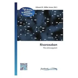 Rivaroxaban, Fachbücher von Edward R. Miller-Jones