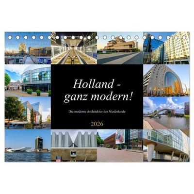 Holland - ganz modern! (Tischkalender 2026 DIN A5 quer), CALVENDO Monatskalender
