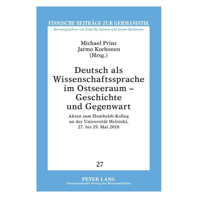 Peter Lang Deutsch als Wissenschaftssprache im Ost (Deutsch, Hardcover, Jarmo Korhonen, Michael Prinz) (67835765)