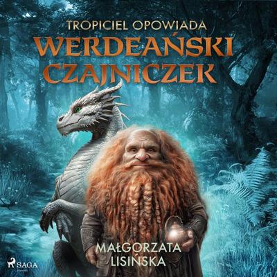 Tropiciel opowiada: Werdeański czajniczek - Małgorzata Lisińska, Audio, 9788727302805